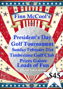 Finn McCool's President's Day Golf Tournament